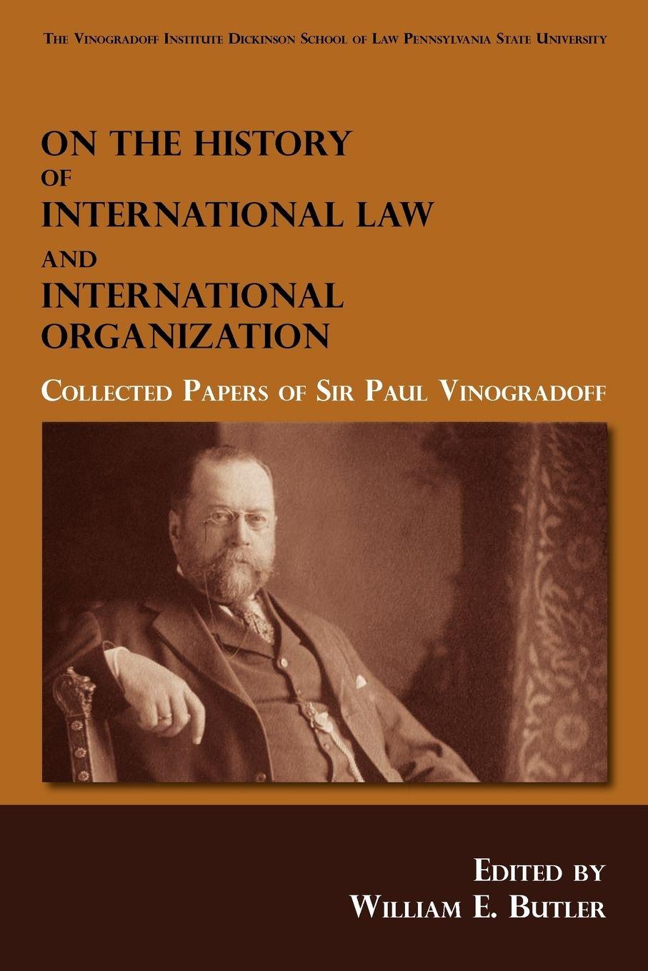 Vorderes Coverbild On the History of International Law and International Organization