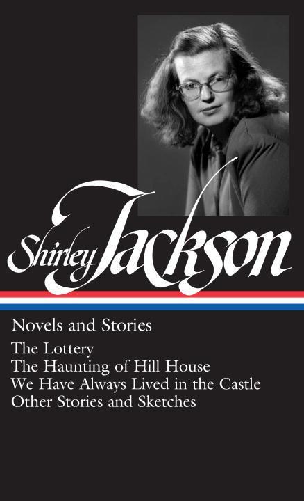 Vorderes Coverbild Shirley Jackson: Novels and Stories (Loa #204)