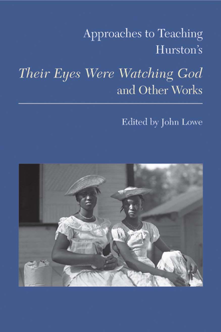 Vorderes Coverbild Approaches to Teaching Hurston's Their Eyes Were Watching God and Other Works