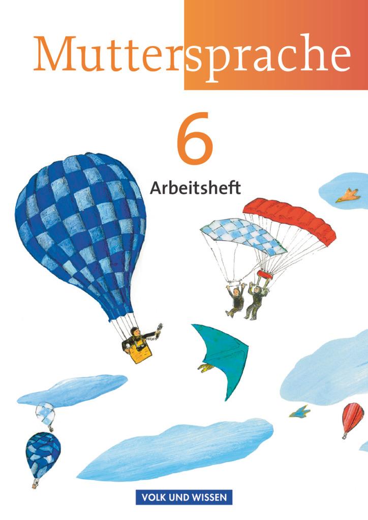 Vorderes Coverbild Muttersprache 6. Schuljahr. Arbeitsheft. Östliche Bundesländer und Berlin