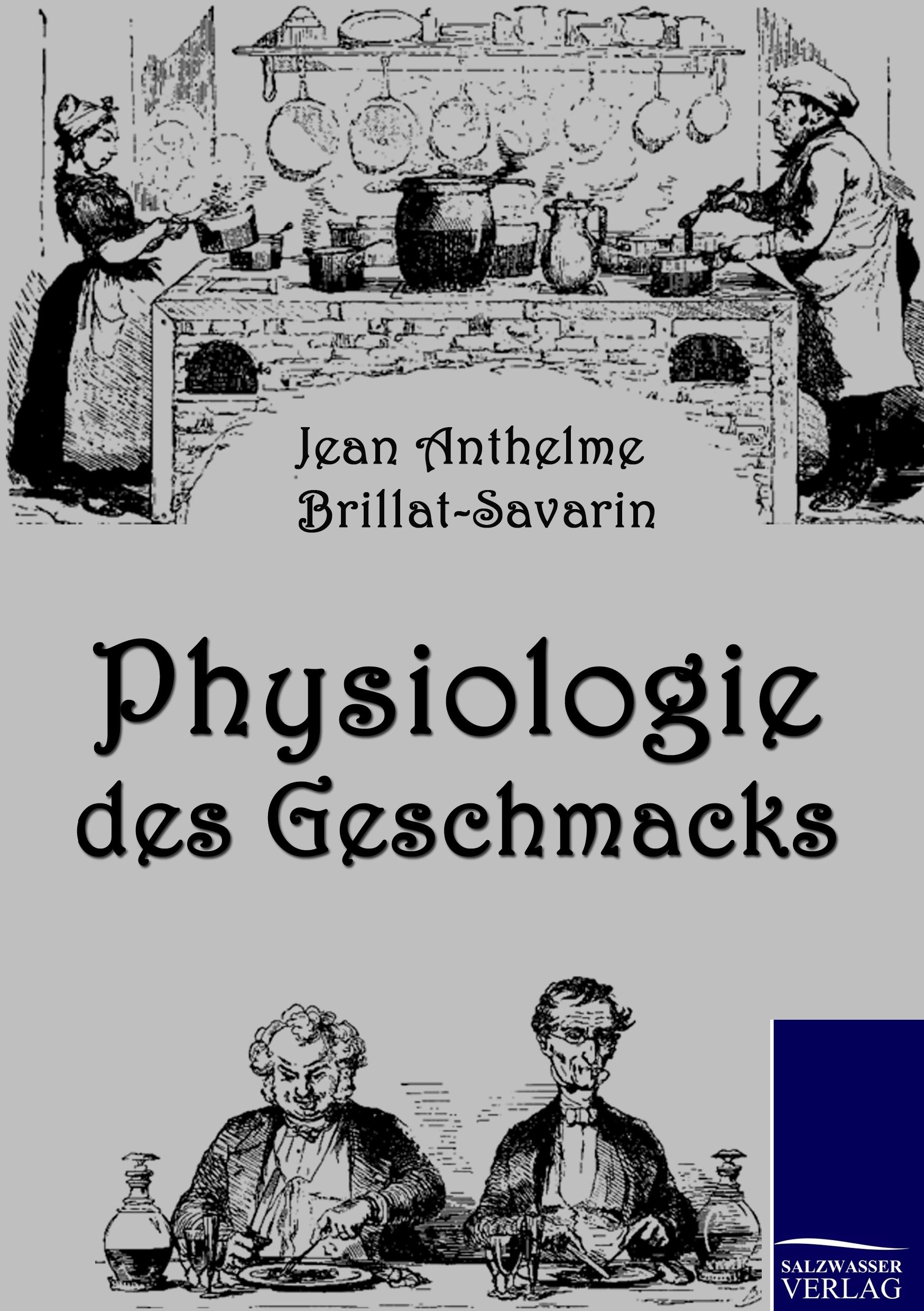 Vorderes Coverbild Physiologie des Geschmacks