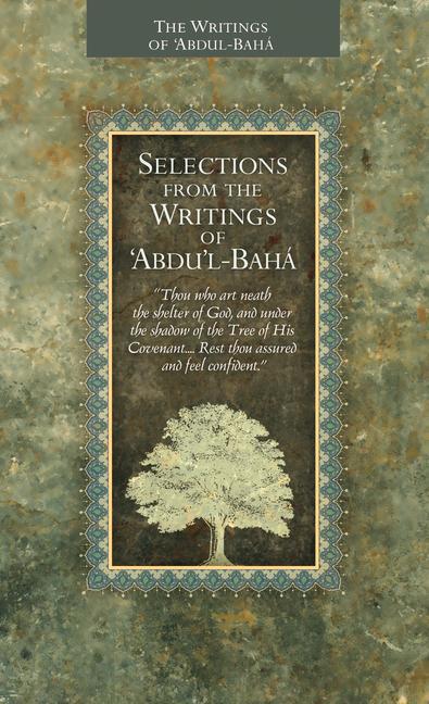 Vorderes Coverbild Selections from the Writings of 'Abdu'l-Baha