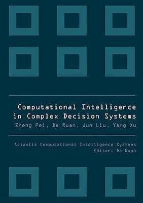 Vorderes Coverbild Computational Intelligence in Complex Decision Systems
