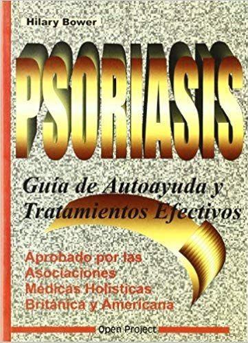 Vorderes Coverbild Psoriasis, guía de autoayuda y tratamientos efectivos