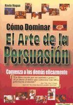 Vorderes Coverbild Cómo dominar el arte de la persuasión