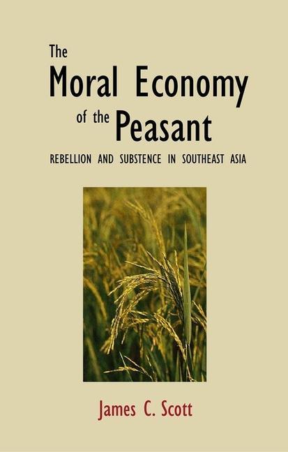 Vorderes Coverbild The Moral Economy of the Peasant