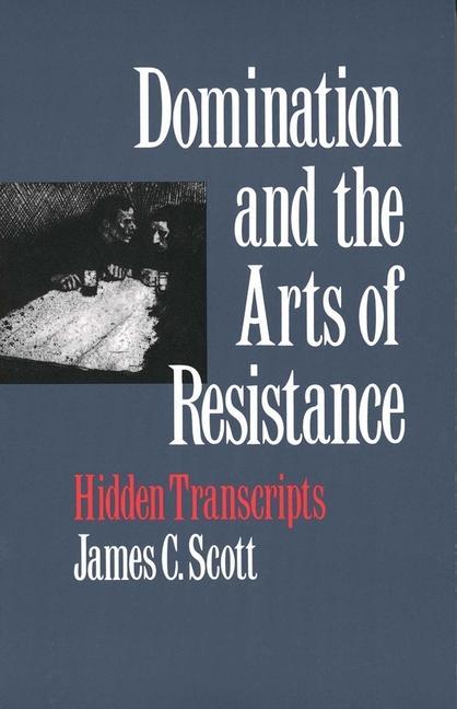 Vorderes Coverbild Domination and the Arts of Resistance