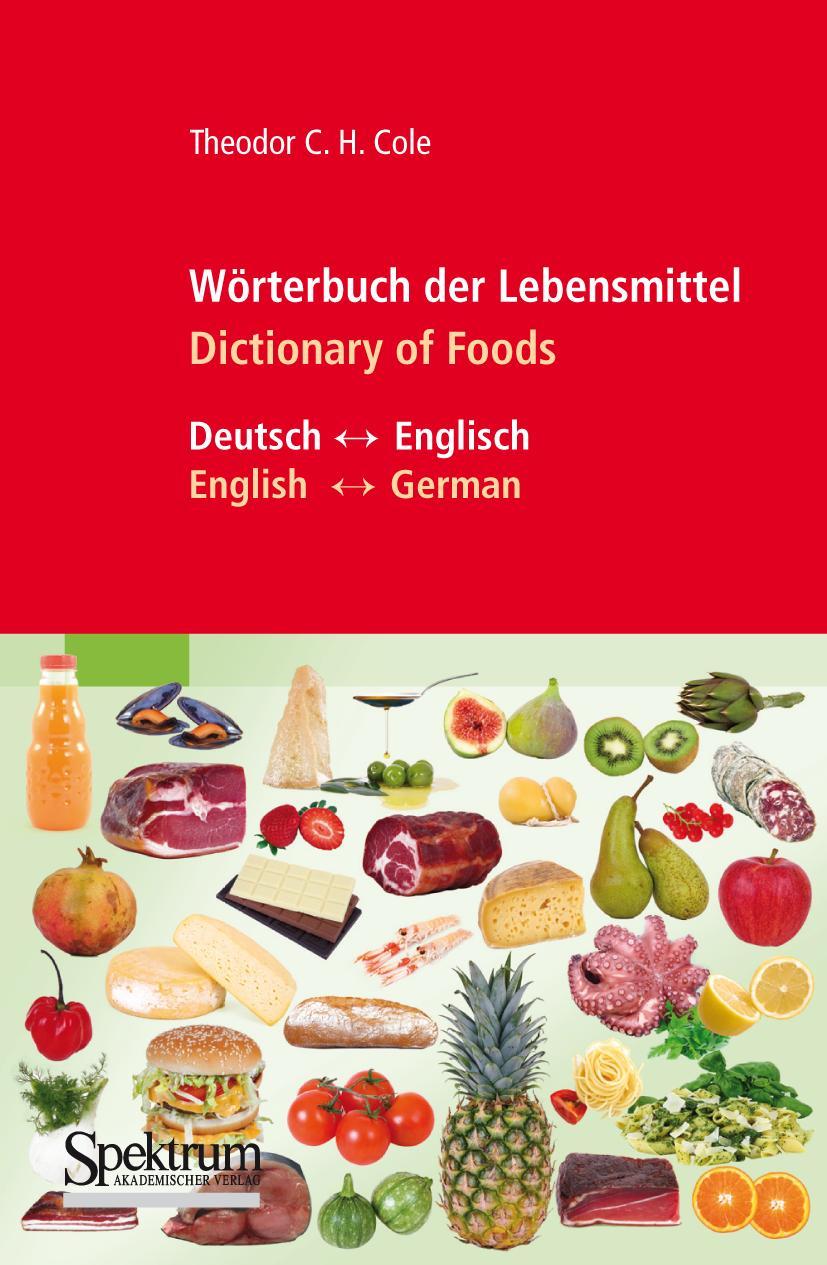 Vorderes Coverbild Wörterbuch der Lebensmittel - Dictionary of Foods