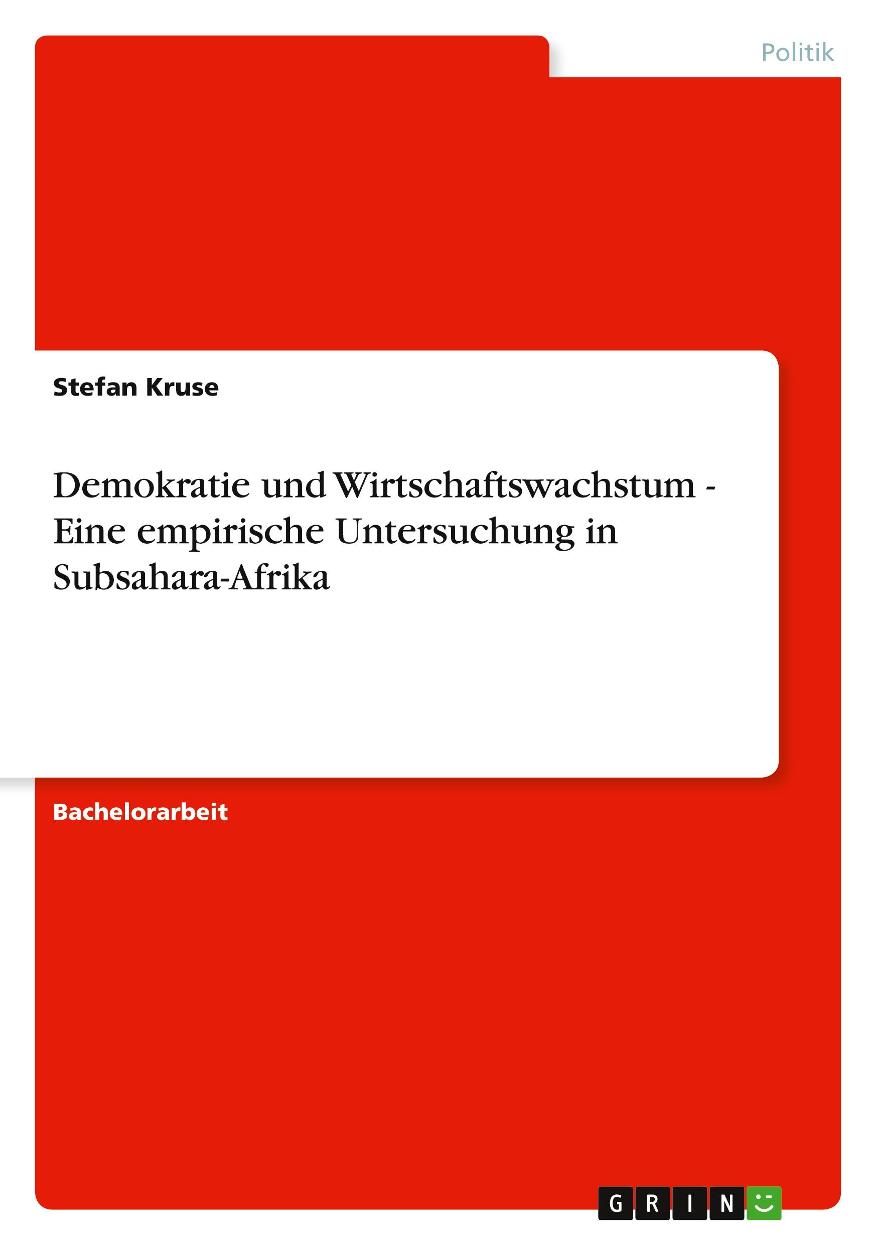 Vorderes Coverbild Demokratie und Wirtschaftswachstum - Eine empirische Untersuchung in Subsahara-Afrika