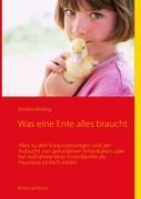Vorderes Coverbild Was eine Ente alles braucht