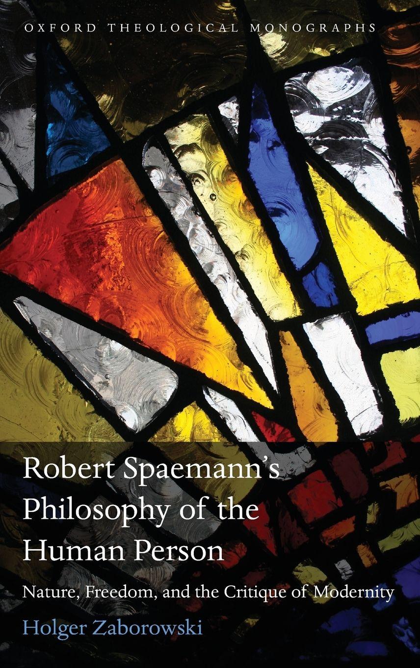 Vorderes Coverbild Robert Spaemann's Philosophy of the Human Person