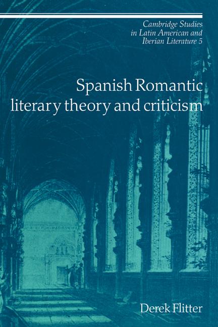 Vorderes Coverbild Spanish Romantic Literary Theory and Criticism