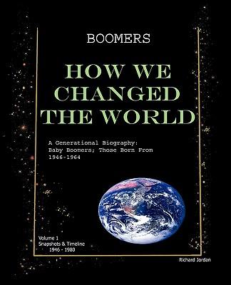 Vorderes Coverbild Boomers How We Changed the World Vol.1 1946-1980