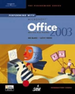 Vorderes Coverbild Performing with Microsoft Office 2003: Introductory Course