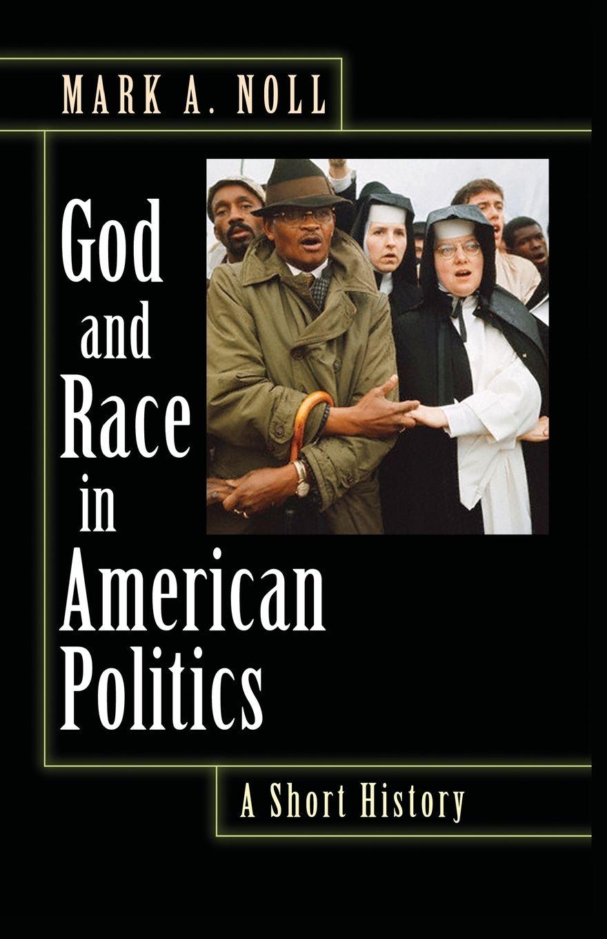 Vorderes Coverbild God and Race in American Politics