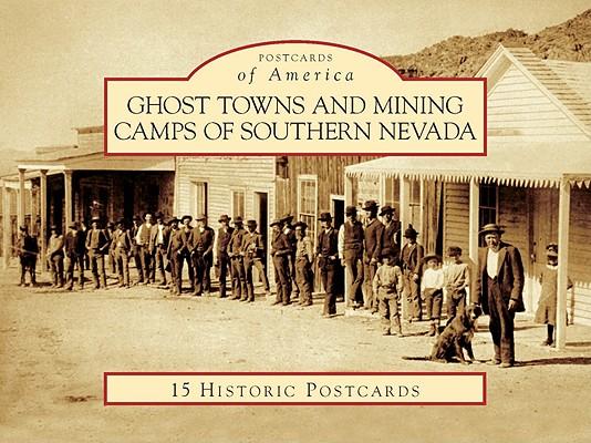 Vorderes Coverbild Ghost Towns and Mining Camps of Southern Nevada