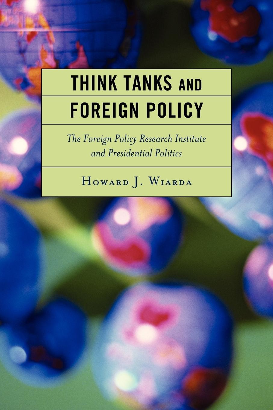 Vorderes Coverbild Think Tanks and Foreign Policy