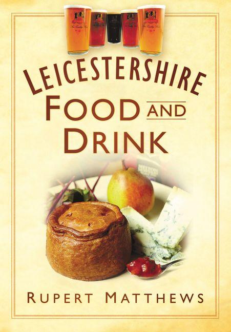 Vorderes Coverbild Leicestershire Food and Drink