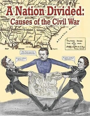 Vorderes Coverbild A Nation Divided: Causes of the Civil War