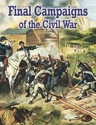 Vorderes Coverbild Final Campaigns of the Civil War