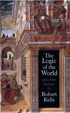 Vorderes Coverbild The Logic of the World and Other Fictions