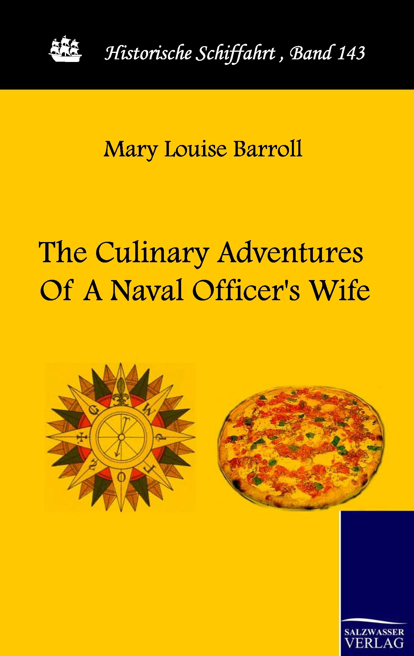 Vorderes Coverbild The Culinary Adventures Of A Naval Officer's Wife