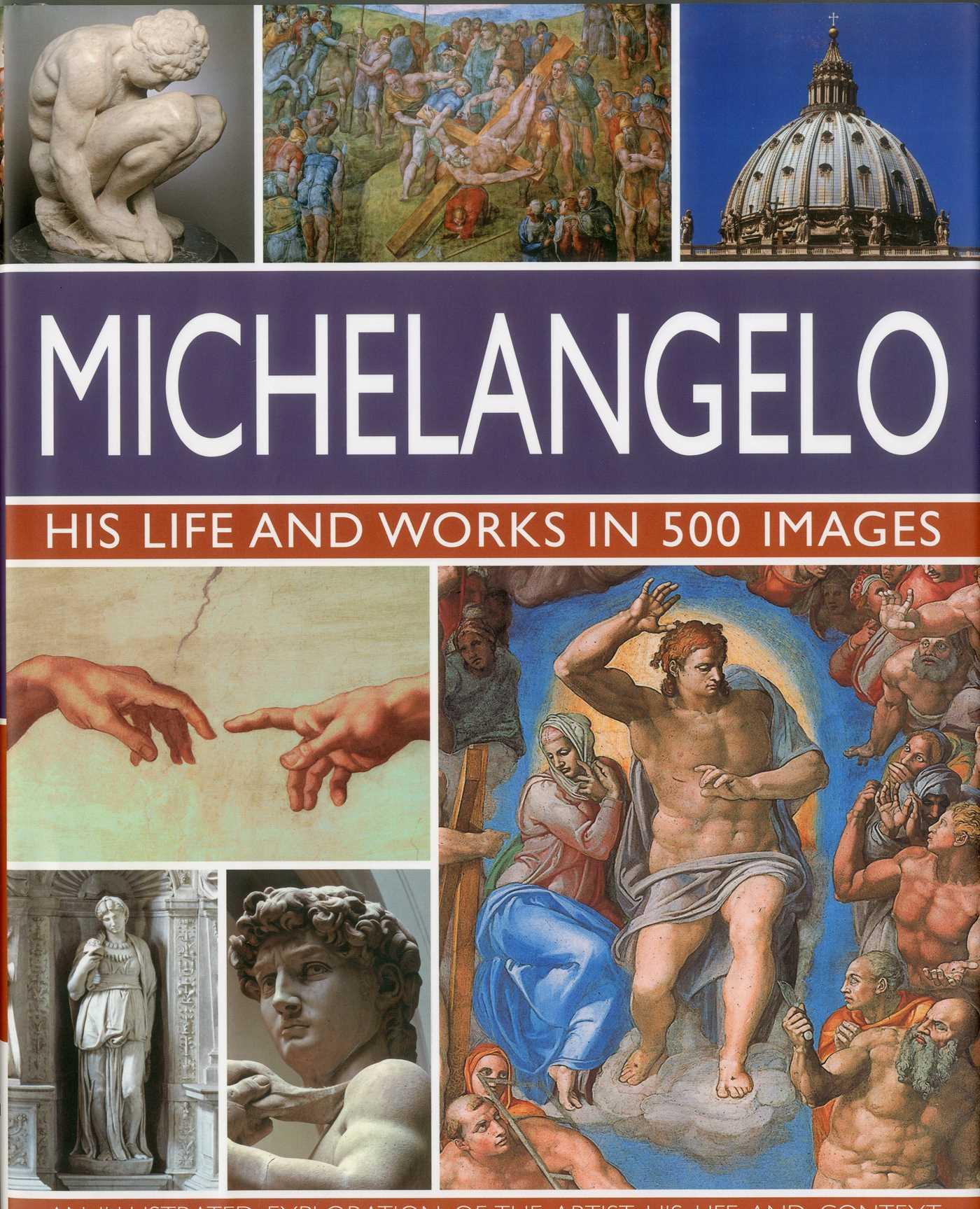 Vorderes Coverbild Michelangelo: His Life & Works In 500 Images
