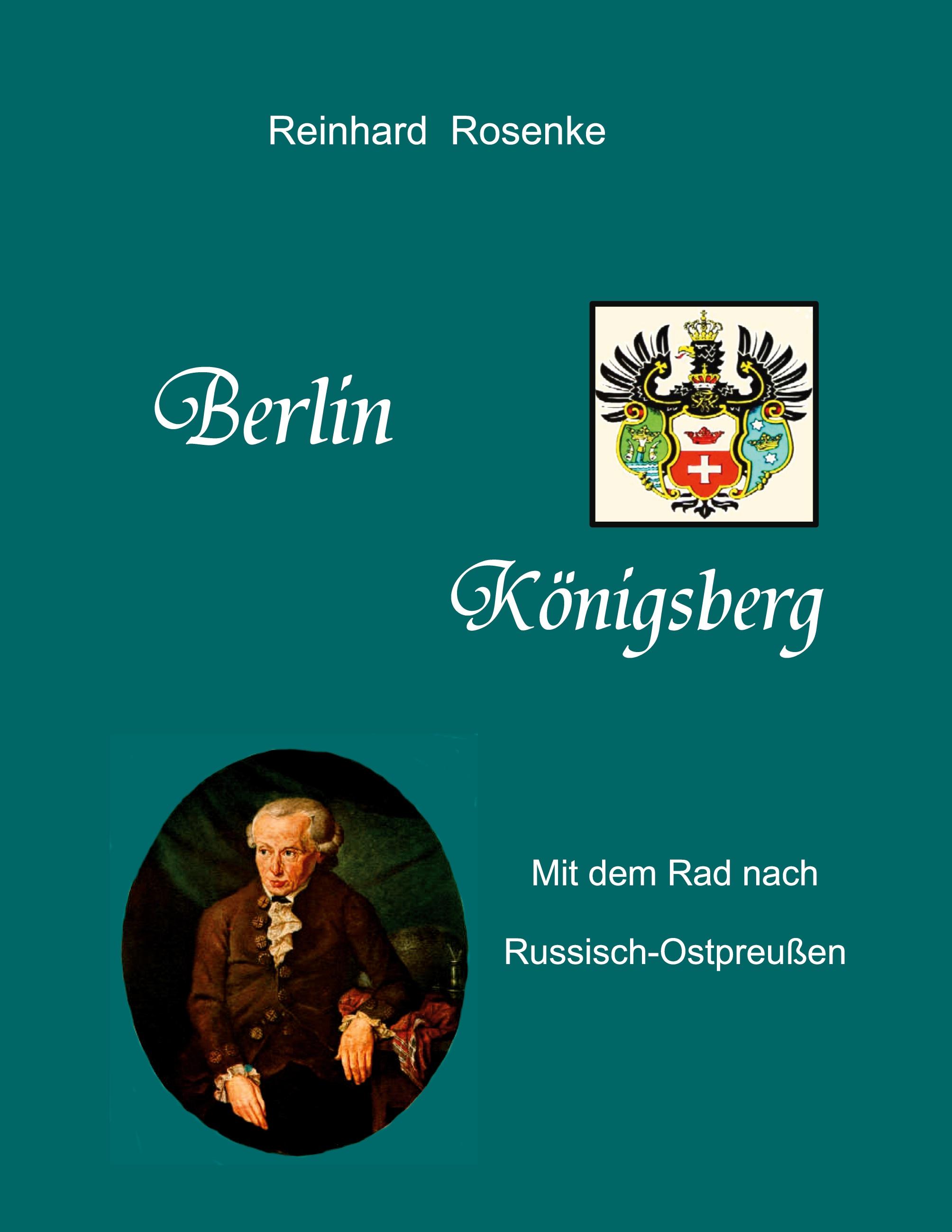 Vorderes Coverbild Berlin - Königsberg