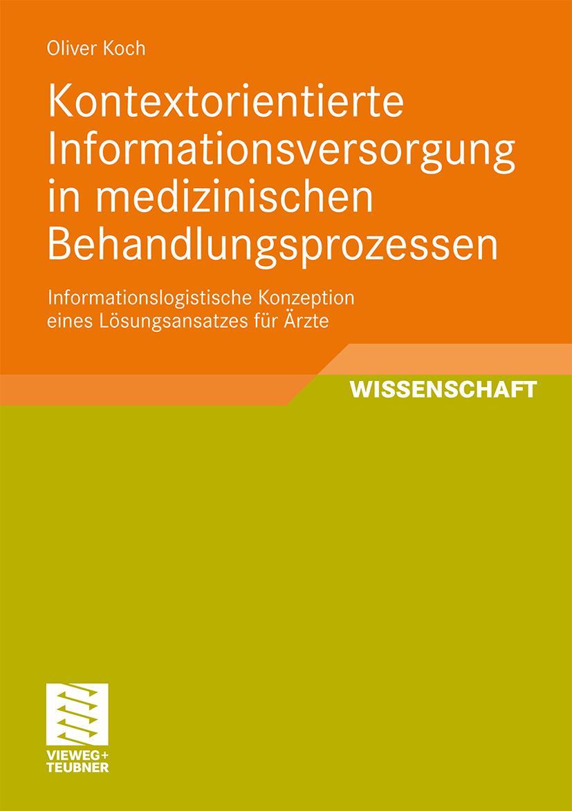 Vorderes Coverbild Kontextorientierte Informationsversorgung in medizinischen Behandlungsprozessen