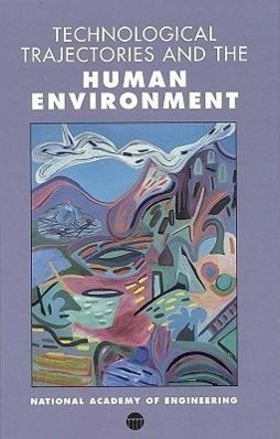 Vorderes Coverbild Technological Trajectories and the Human Environment