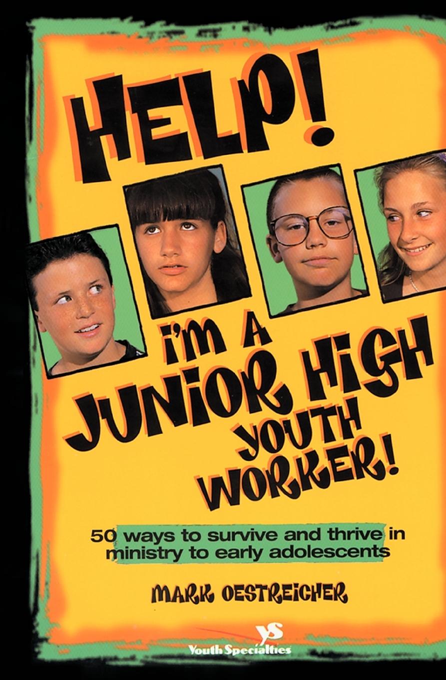 Vorderes Coverbild Help! I'm a Junior High Youth Worker!