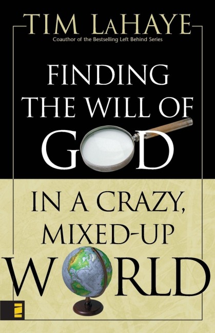 Anderes Coverbild The Finding the Will of God in a Crazy, Mixed-Up World