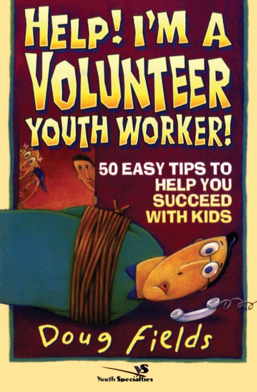 Vorderes Coverbild Help! I'm a Volunteer Youth Worker