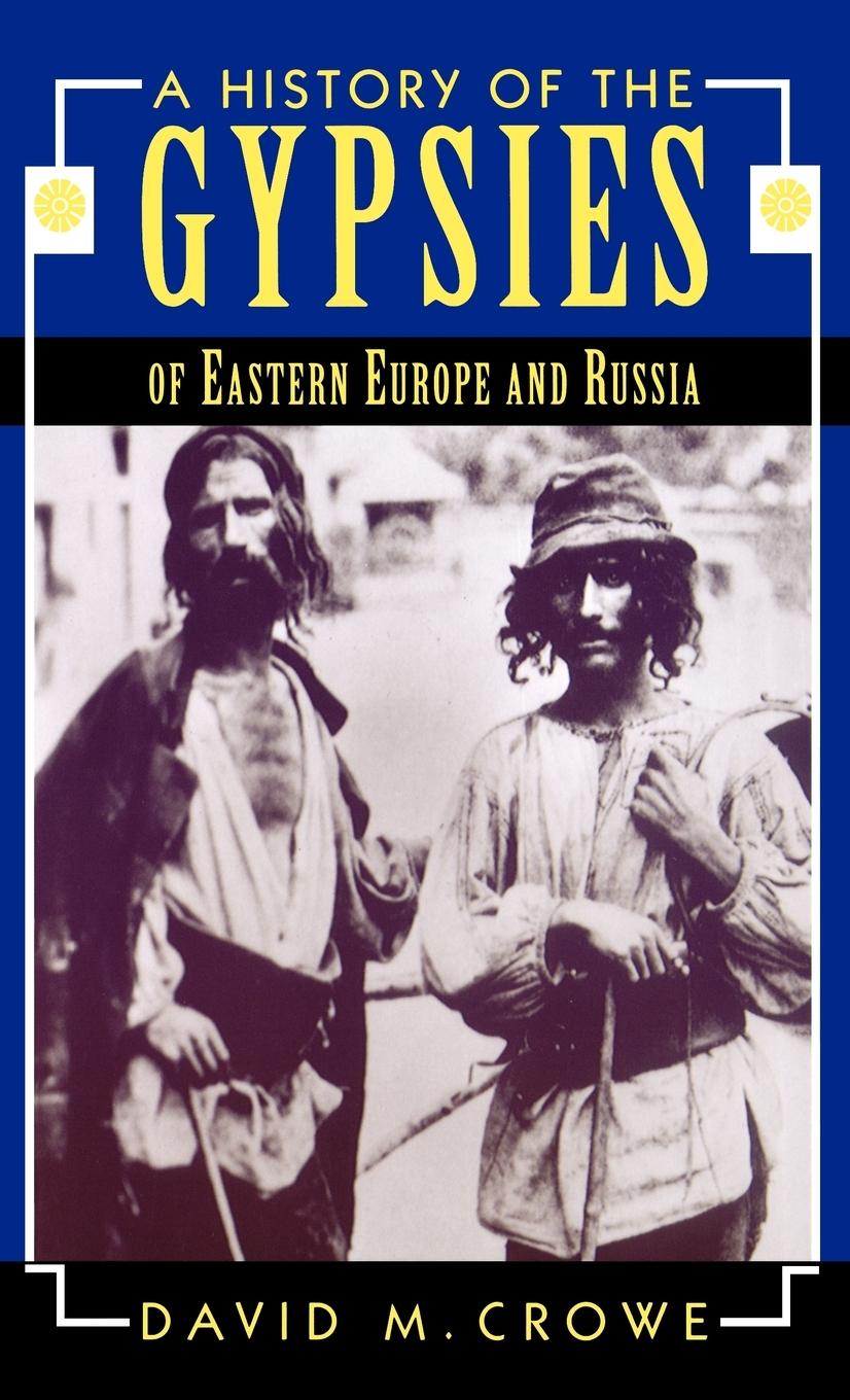 Vorderes Coverbild A History of the Gypsies of Eastern Europe and Russia