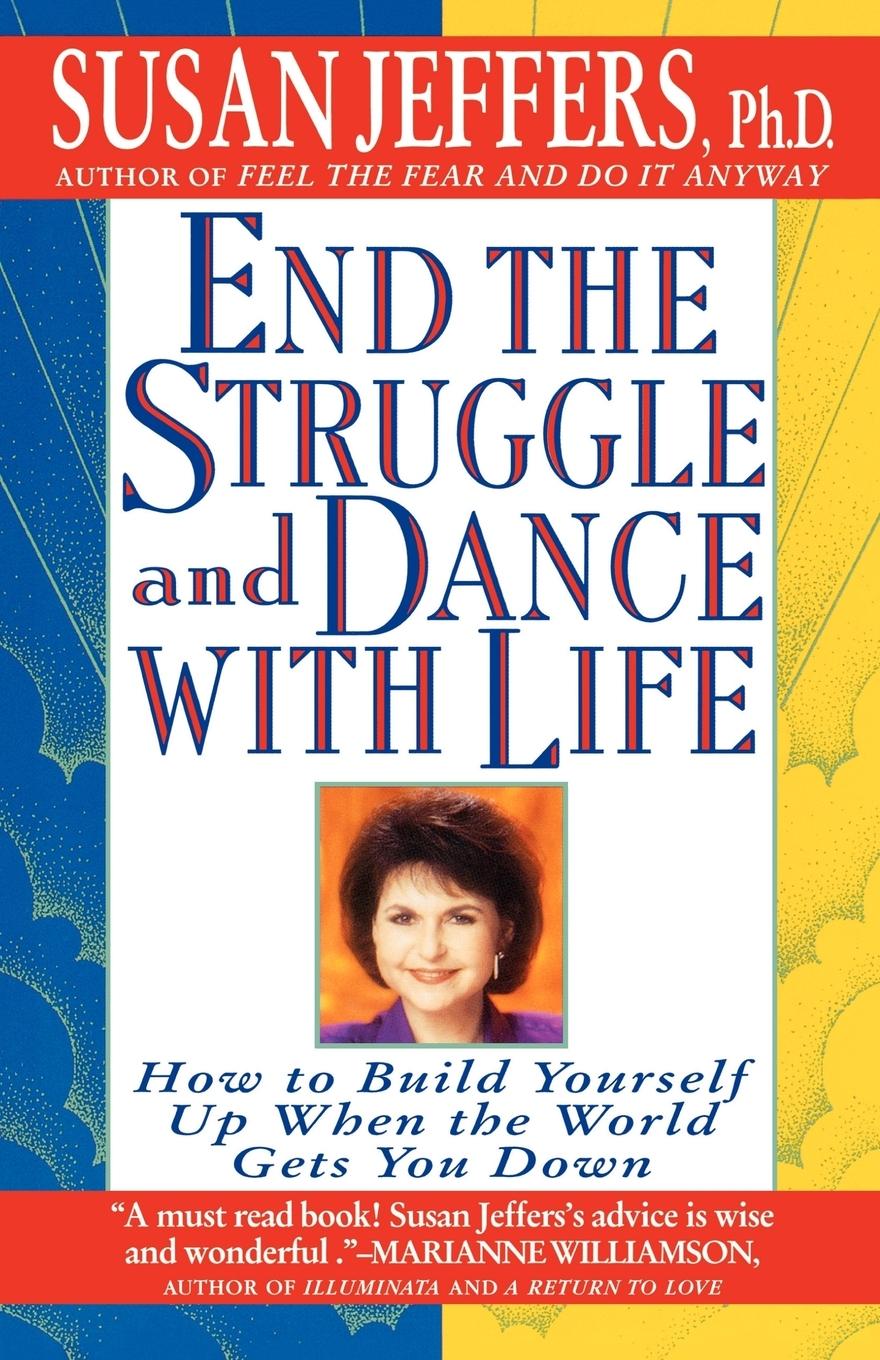 Vorderes Coverbild End the Struggle and Dance with Life