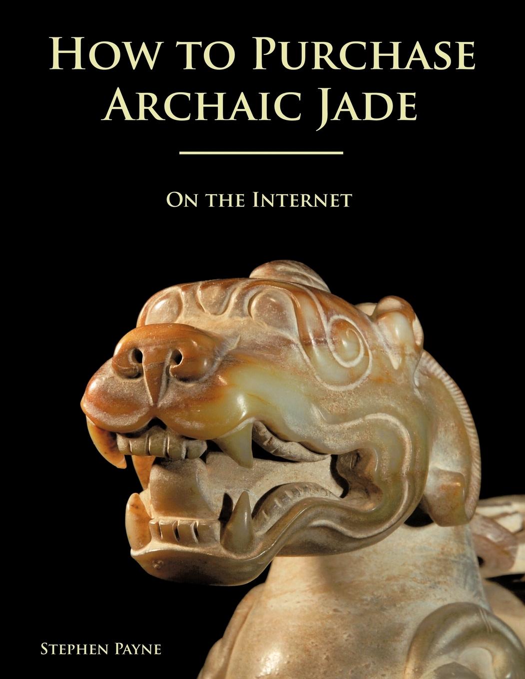Vorderes Coverbild How to Purchase Archaic Jade on the Internet