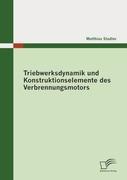 Vorderes Coverbild Triebwerksdynamik und Konstruktionselemente des Verbrennungsmotors