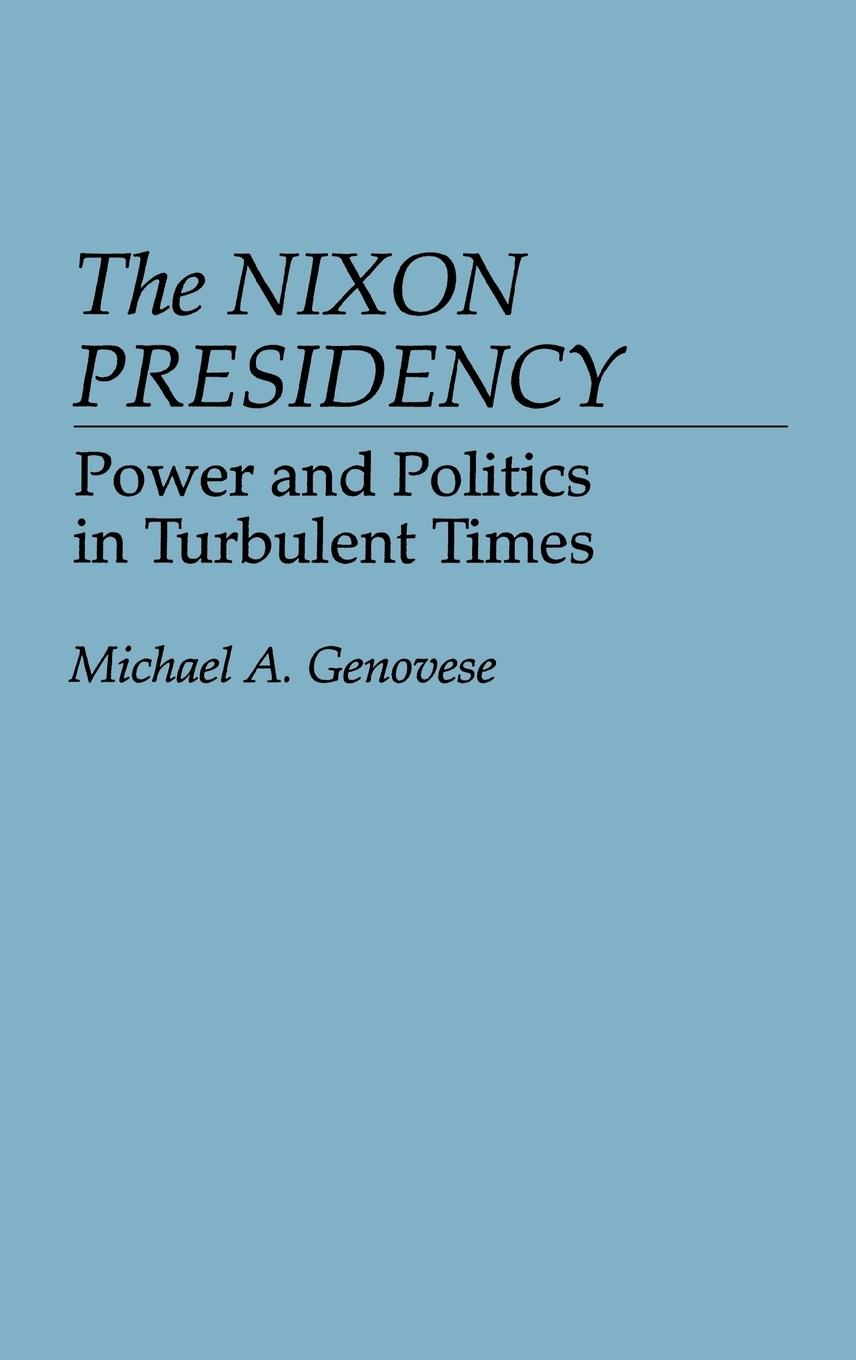 Vorderes Coverbild The Nixon Presidency