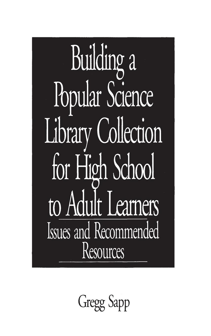 Vorderes Coverbild Building a Popular Science Library Collection for High School to Adult Learners