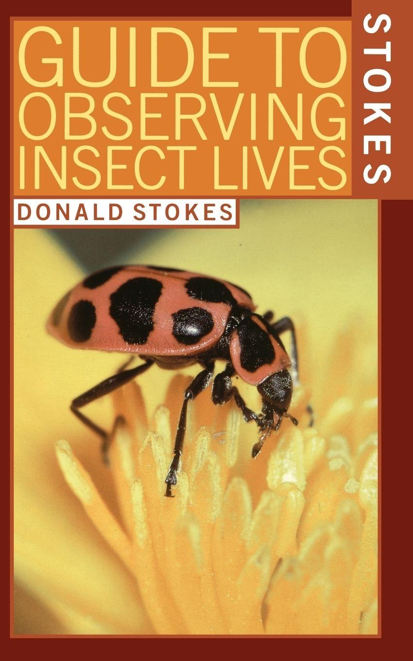 Vorderes Coverbild Stokes Guide to Observing Insect Lives