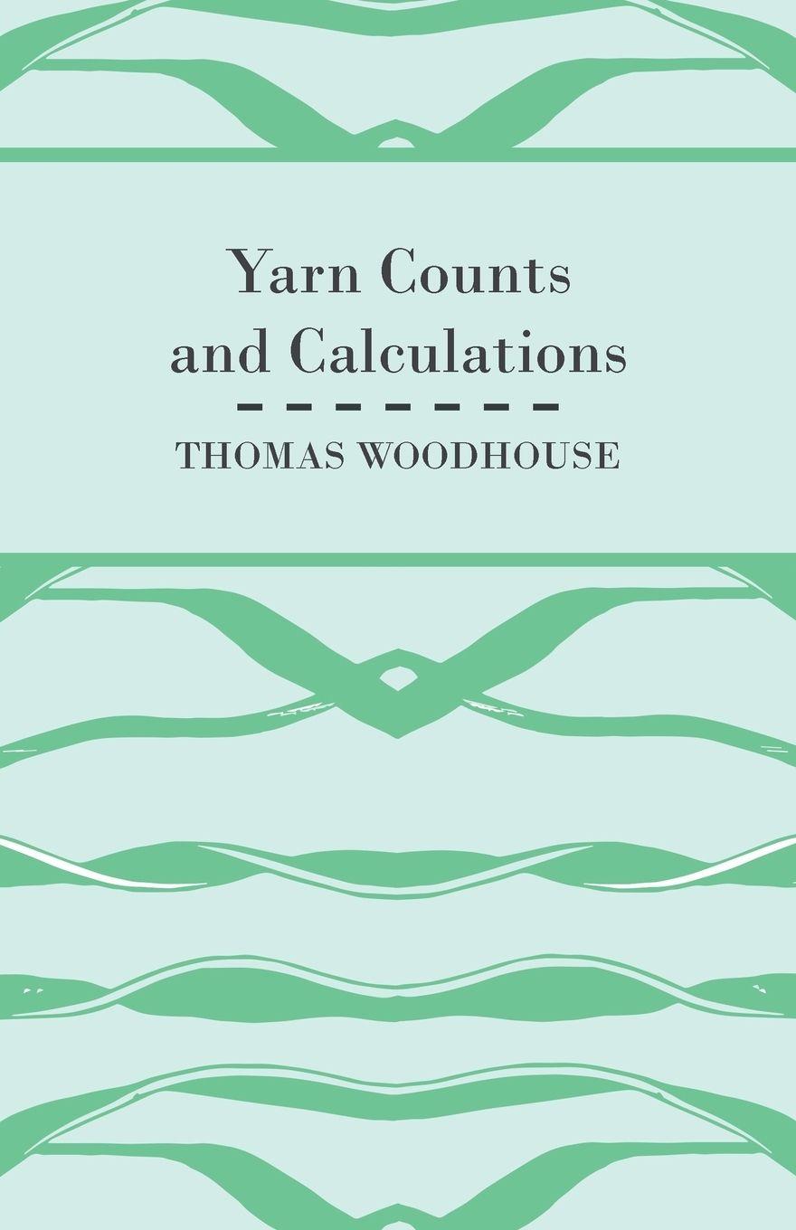 Vorderes Coverbild Yarn Counts And Calculations