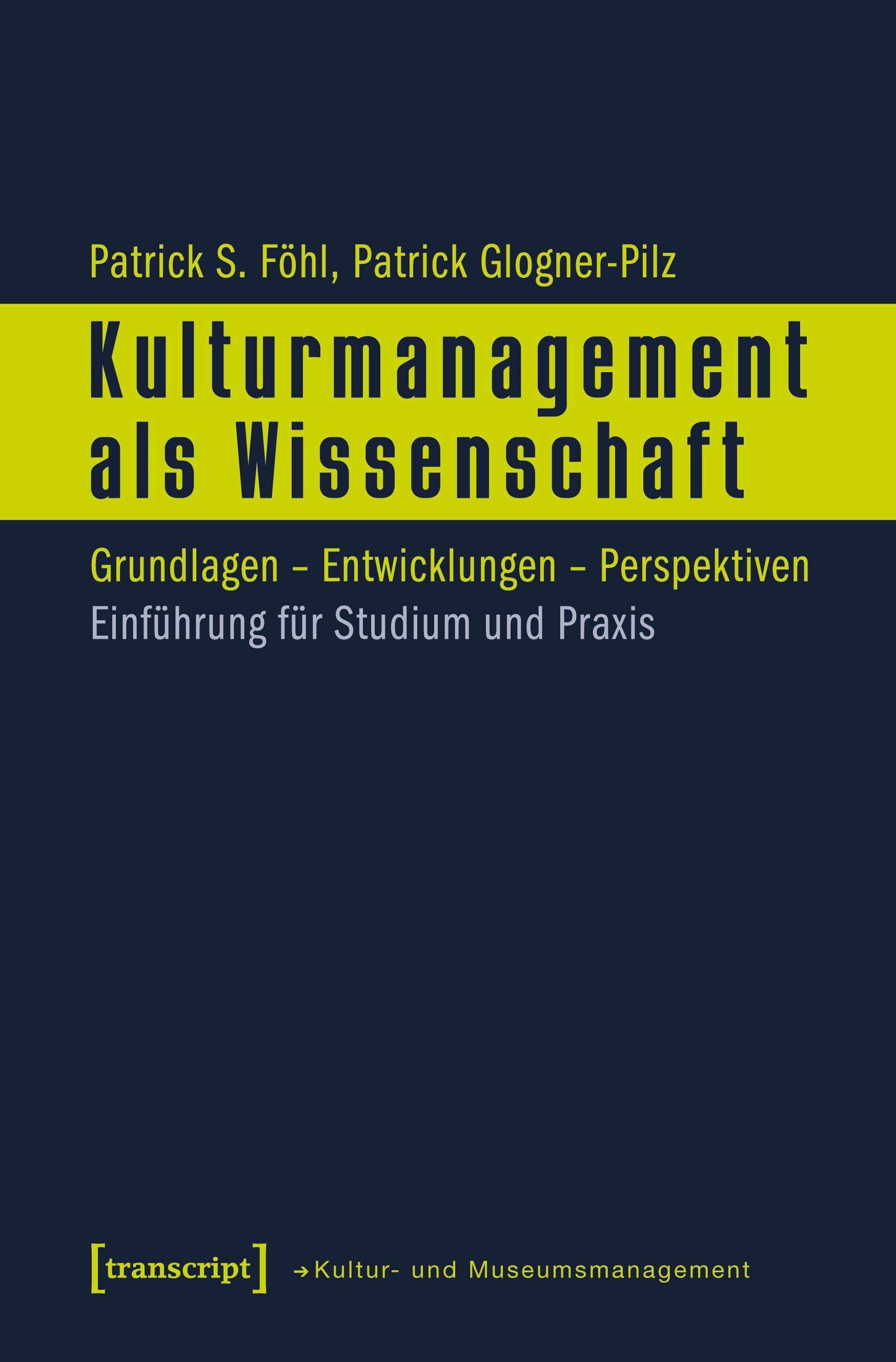 Vorderes Coverbild Kulturmanagement als Wissenschaft