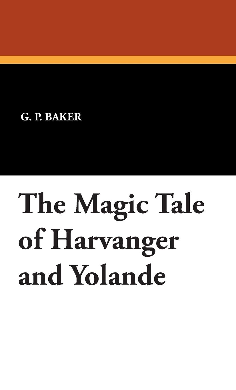 Vorderes Coverbild The Magic Tale of Harvanger and Yolande