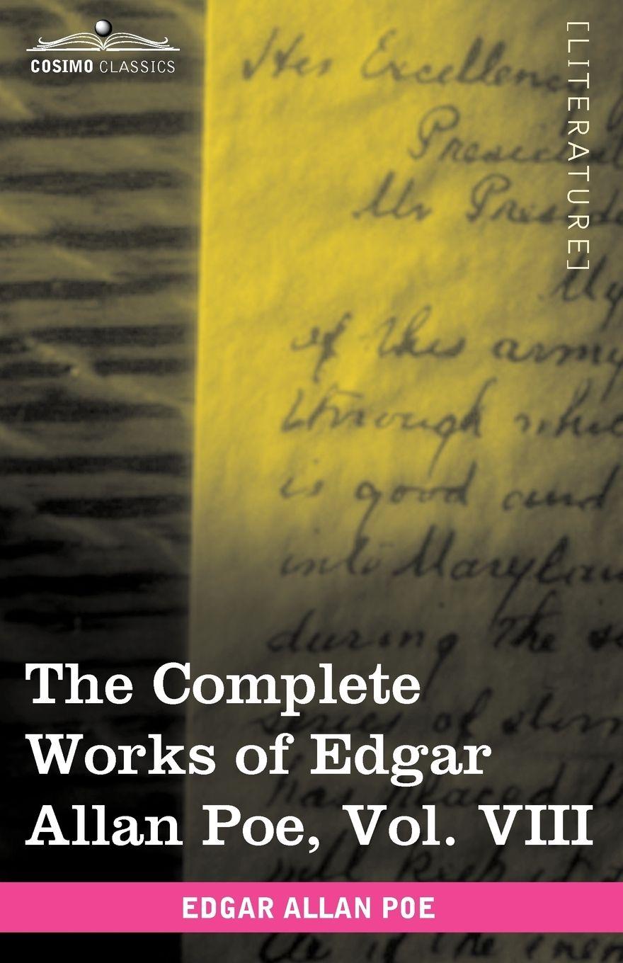 Vorderes Coverbild The Complete Works of Edgar Allan Poe, Vol. VIII (in Ten Volumes)