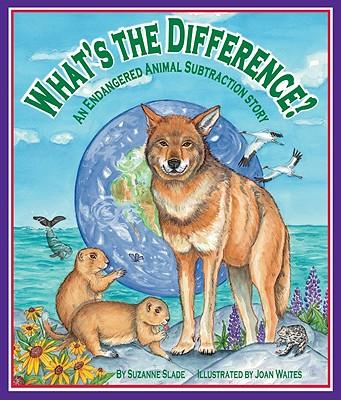 Vorderes Coverbild What's the Difference? an Endangered Animal Subtraction Story