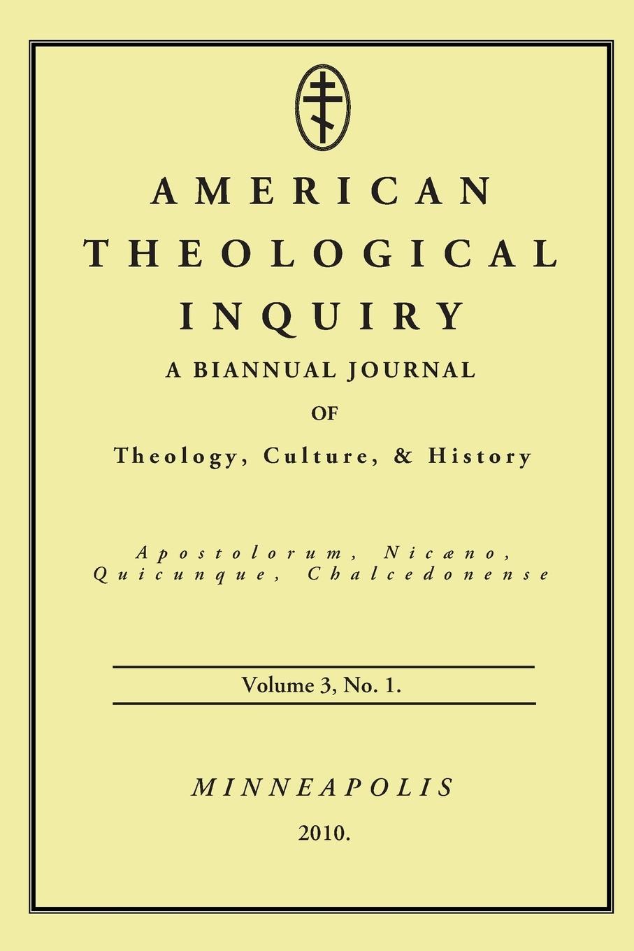 Vorderes Coverbild American Theological Inquiry, Volume Three, Issue One
