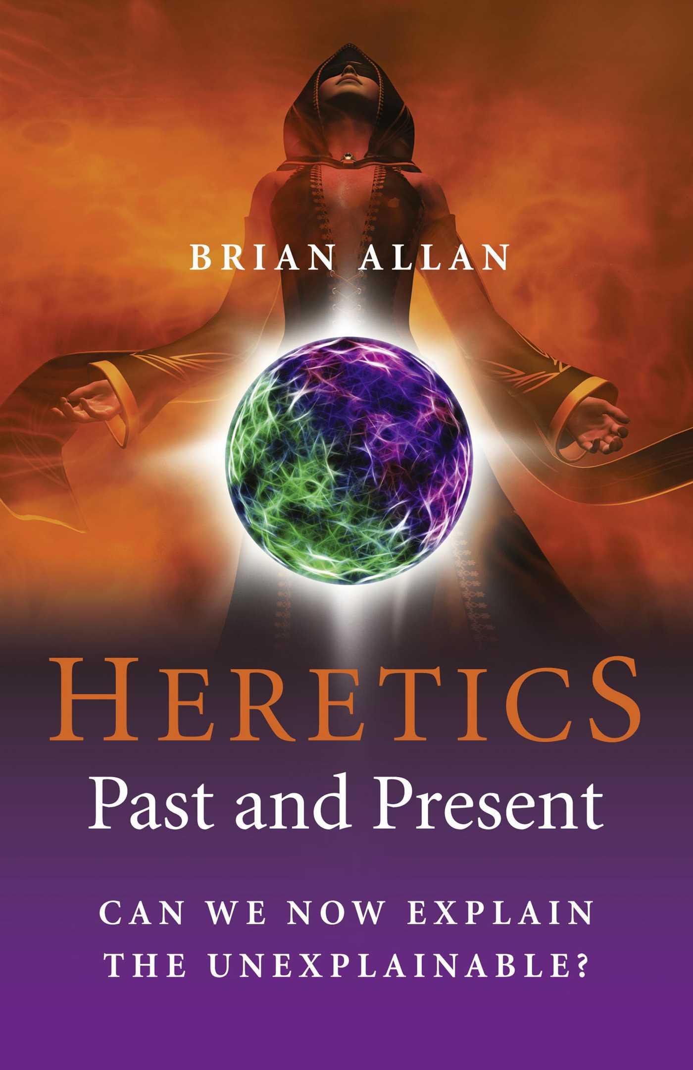 Vorderes Coverbild The Heretics: Past and Present