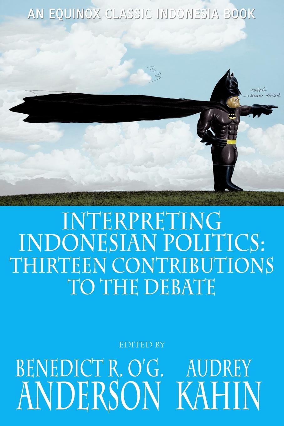 Vorderes Coverbild Interpreting Indonesian Politics