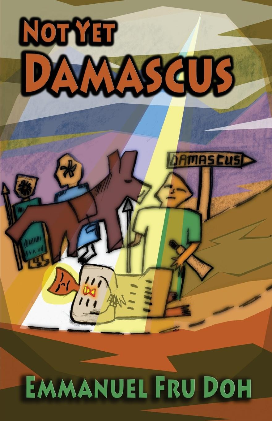 Vorderes Coverbild Not Yet Damascus