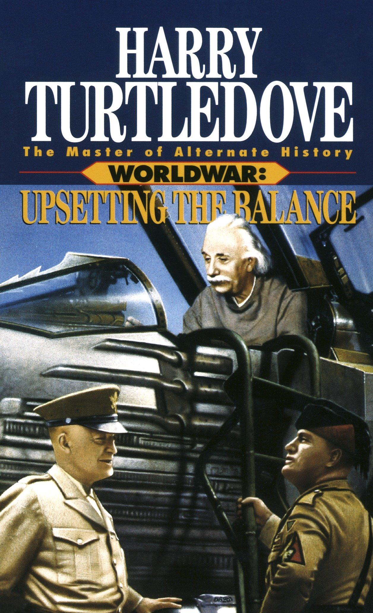 Vorderes Coverbild Upsetting the Balance (Worldwar, Book Three)